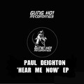 Paul Deighton - Hear Me Now