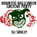 DJ Skully - Halloween Party Groove 2