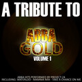 Abba Gold (A Tribute To Abba) Volume 1