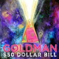 Goldman - $50 Dollar Bill