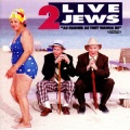 As Kosher As They Wanna Be (Digitally Remastered)
