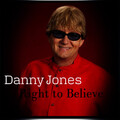 Danny Jones - Right to Believe