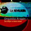 Orquesta Aragon - Al Vaiven de Mi Carreta
