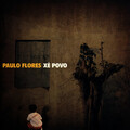 Paulo Flores - É doce morrer no mar