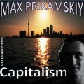 Max Prikamskiy - Capitalism