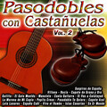 Pasodobles Con Castañuelas Vol. 2