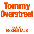 Tommy Overstreet: Studio 102 Essentials