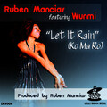 Ruben Mancias、Wunmi - Let It Rain