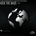 Roby Mannarini、Cristian Paduraru - Kick the Bass (John Dare remix Remix)