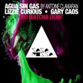 Agua Sin Gas、Lizzie Curious、Gary Caos、Antoine Clamaran - Do Watcha Doin'
