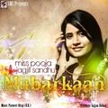 Miss Pooja、Jagjit Sandhu - Mubarkaan