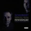 Schubert: Fantasy in C, Duo in A, Arpeggione Sonata