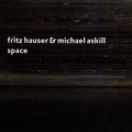 Fritz Hauser - Space