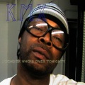 kmx - I Wonder Who's Over Tonight