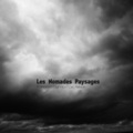 Francesco Giannico、Zac Nelson - Les Nomades Paysages