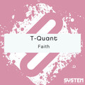 T-Quant - Faith