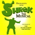 Highlights From Shrek The Musical