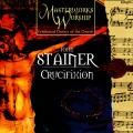 Masterworks of Worship Volume 3 - Stainer: The Crucifixion