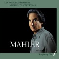 San Francisco Symphony、Michael Tilson Thomas、Gustav Mahler - Symphony No. 1 in D Major: II. Kräftig bewegt, doch nicht zu schnell