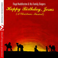 Happy Birthday, Jesus - A Christmas Musical (Digitally Remastered)