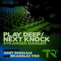 Stranger Danger - Play Deep
