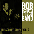 Bob Scobey's Frisco Band、Clancy Hayes - Everything Is Peaches Down in Georgia