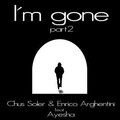 Chus Soler、Enrico Arghentini - I'm Gone