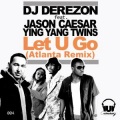 DJ DEREZON - Let U Go