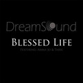 DreamSound、Amma Jo & Tarik - Blessed Life