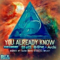 Kid Cedek、Archi、DFace、B-Stee - You Already Know