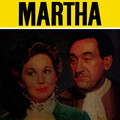 Robert Koffmane、Georg Völker、Hetty Plümacher、Chorus Of The Municiple Opera, Berlin - Martha, Act II: Letzte Rose