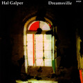 Hal Galper、Bill Goodwin、Steve Gilmore - Dreamsville
