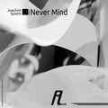 Joachim Spieth - Never Mind