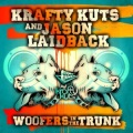 Krafty Kuts、Jason Laidback - Woofers in the Trunk