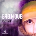Erb N Dub、Damien Soul、Skope - Let Me Fly (Club Mix)