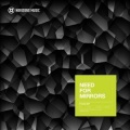 Need For Mirrors - She