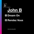 John B - Dream On
