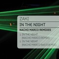 ZAKI - In the Night (Nacho Marco Remix Remix)