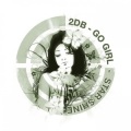 2dB - Go Girl
