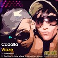 Cadatta - The Way to Know Where