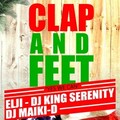DJ King Serenity、Elji、DJ Maiki-D - Clap and Feet (Yes We Can)