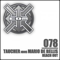 Taucher、Mario de Bellis - Reach Out (Extended Version)