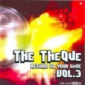THE THEQUE Vol.3