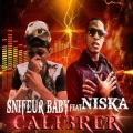 Snifeur Baby、Niska - Calibrer (Explicit)