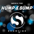 Dwayne W. Tyree - Hump & Bump