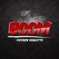 Patrick Roulette - Boom