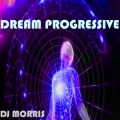 DJ Morris - Dream Progressive