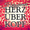 Herzarmee - Herz über Kopf