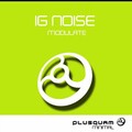 Ig Noise - Modulate