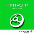 Minitronik - Me Gusta